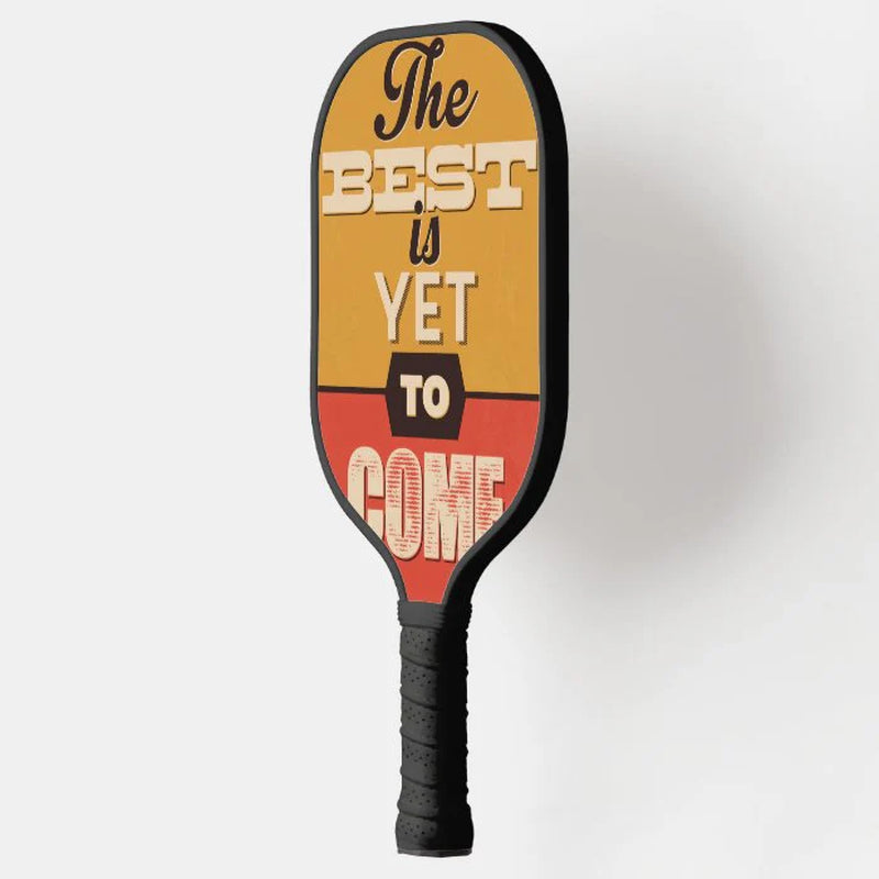 Inspirational Retro Quote Pickleball Paddle